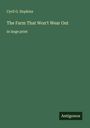Cyril G. Hopkins: The Farm That Won't Wear Out, Buch