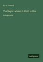 W. H. Councill: The Negro Laborer; A Word to Him, Buch