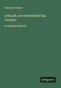 Friedrich Hebbel: Schnock; ein niederländisches Gemälde, Buch