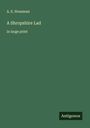 A. E. Housman: A Shropshire Lad, Buch