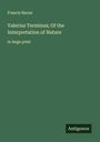 Francis Bacon: Valerius Terminus; Of the Interpretation of Nature, Buch
