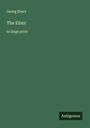 Georg Ebers: The Elixir, Buch