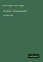Kate Douglas Smith Wiggin: The Diary of a Goose Girl, Buch