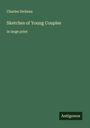 Charles Dickens: Sketches of Young Couples, Buch