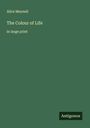Alice Meynell: The Colour of Life, Buch