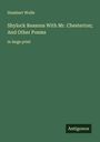 Humbert Wolfe: Shylock Reasons With Mr. Chesterton; And Other Poems, Buch