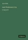 Oscar Wilde: Lady Windermere's Fan, Buch