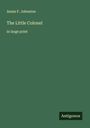 Annie F. Johnston: The Little Colonel, Buch