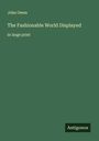 John Owen: The Fashionable World Displayed, Buch