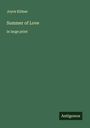 Joyce Kilmer: Summer of Love, Buch