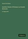 Honoré de Balzac: Another Study of Woman; La Grande Breteche, Buch