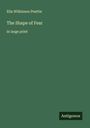 Elia Wilkinson Peattie: The Shape of Fear, Buch