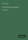 Henry James: Greville Fane; And Glasses, Buch