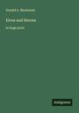 Donald A. Mackenzie: Elves and Heroes, Buch