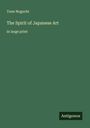 Yone Noguchi: The Spirit of Japanese Art, Buch