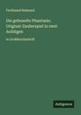 Ferdinand Raimund: Die gefesselte Phantasie; Original-Zauberspiel in zwei Aufzügen, Buch