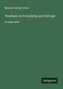 Marcus Tullius Cicero: Treatises on Friendship and Old Age, Buch