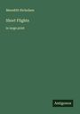 Meredith Nicholson: Short Flights, Buch