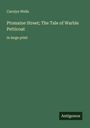 Carolyn Wells: Ptomaine Street; The Tale of Warble Petticoat, Buch