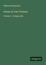 William Wordsworth: Poems; In Two Volumes, Buch