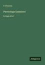 P. Flourens: Phrenology Examined, Buch