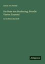 Anton von Perfall: Die Hexe von Norderoog; Novelle Viertes Tausend, Buch