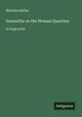 Marietta Holley: Samantha on the Woman Question, Buch
