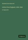 Elizabeth Davis Bancroft: Letters from England, 1846-1849, Buch