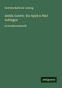 Gotthold Ephraim Lessing: Emilia Galotti; Ein Spiel in fünf Aufzügen, Buch