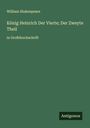 William Shakespeare: König Heinrich Der Vierte; Der Zweyte Theil, Buch