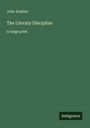 John Erskine: The Literary Discipline, Buch