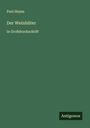 Paul Heyse: Der Weinhüter, Buch