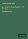 Gotthold Ephraim Lessing: Der Freigeist; Ein Lustspiel In Fünf Aufzügen, Buch