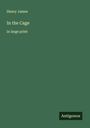 Henry James: In the Cage, Buch
