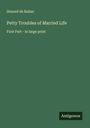 Honoré de Balzac: Petty Troubles of Married Life, Buch