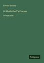 Edward Bellamy: Dr.Heidenhoff's Process, Buch