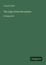 Frances Little: The Lady of the Decoration, Buch