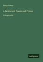 Philip Sidney: A Defence of Poesie and Poems, Buch