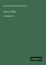 Baron Edward Bulwer Lytton: Zicci; A Tale, Buch