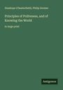 Stanhope (Chesterfield): Principles of Politeness, and of Knowing the World, Buch