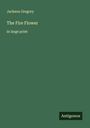 Jackson Gregory: The Fire Flower, Buch