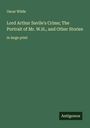 Oscar Wilde: Lord Arthur Savile's Crime; The Portrait of Mr. W.H., and Other Stories, Buch