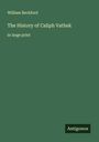 William Beckford: The History of Caliph Vathek, Buch