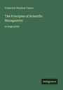 Frederick Winslow Taylor: The Principles of Scientific Management, Buch