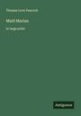 Thomas Love Peacock: Maid Marian, Buch