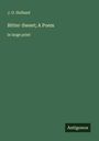 J. G. Holland: Bitter-Sweet; A Poem, Buch