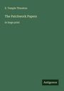 E. Temple Thurston: The Patchwork Papers, Buch
