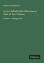William Wordsworth: Lyrical Ballads; With Other Poems, 1800, In Two Volumes, Buch