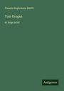 Francis Hopkinson Smith: Tom Grogan, Buch