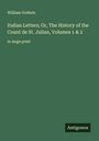 William Godwin: Italian Letters; Or, The History of the Count de St. Julian, Volumes 1 & 2, Buch